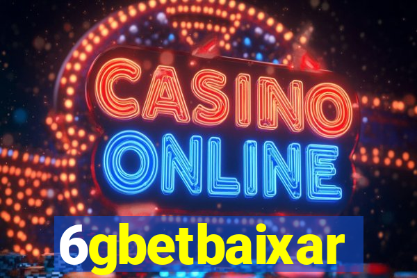 6gbetbaixar