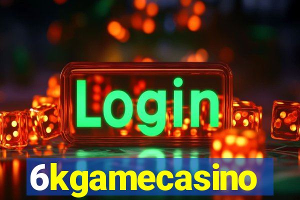 6kgamecasino
