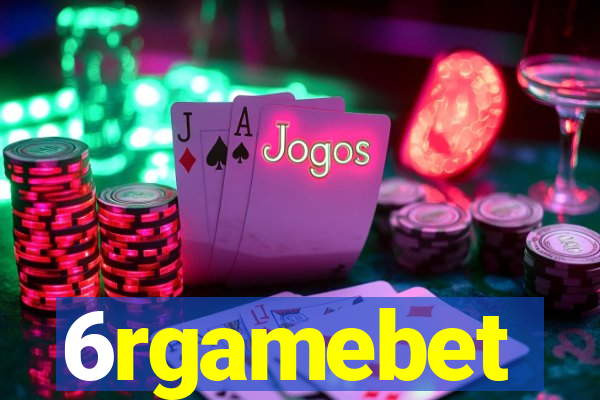 6rgamebet