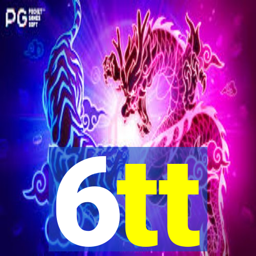 6tt