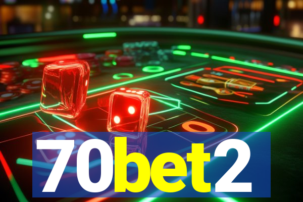 70bet2