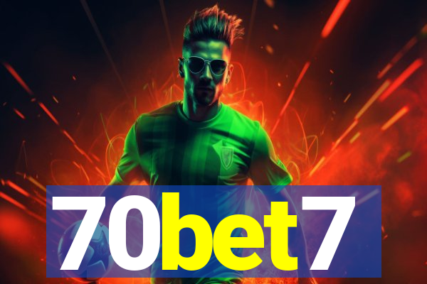 70bet7