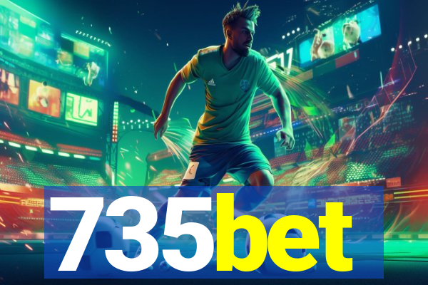 735bet