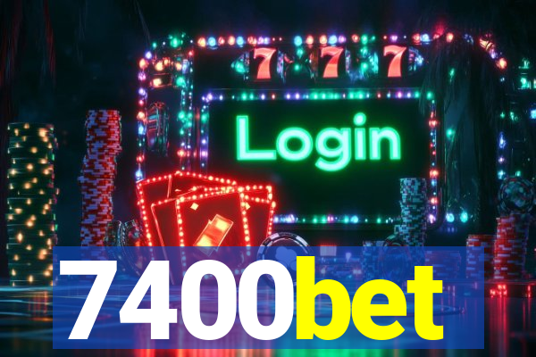 7400bet