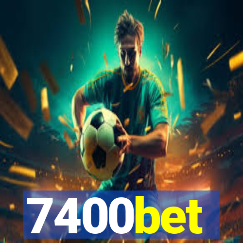 7400bet