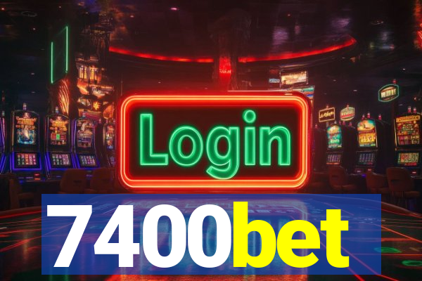 7400bet