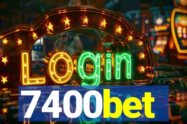 7400bet
