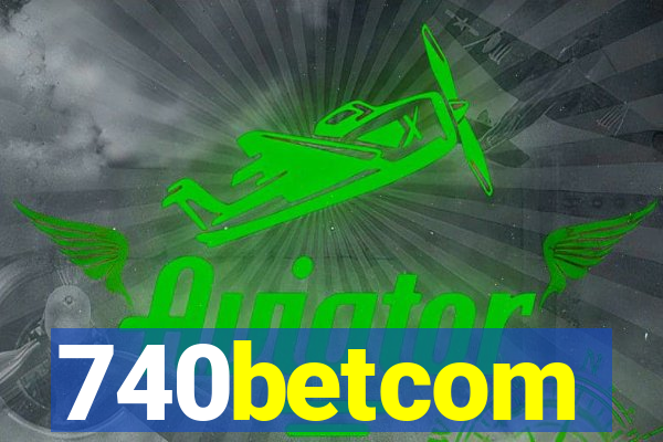 740betcom