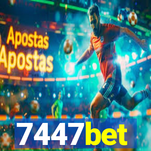 7447bet