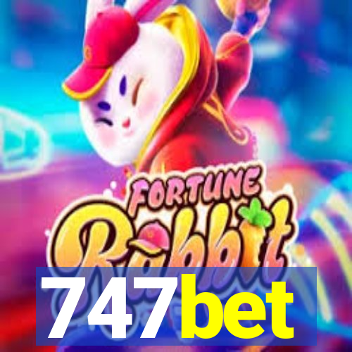 747bet