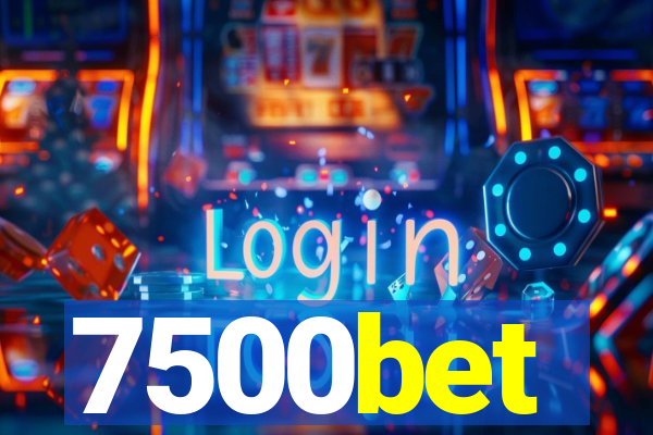 7500bet