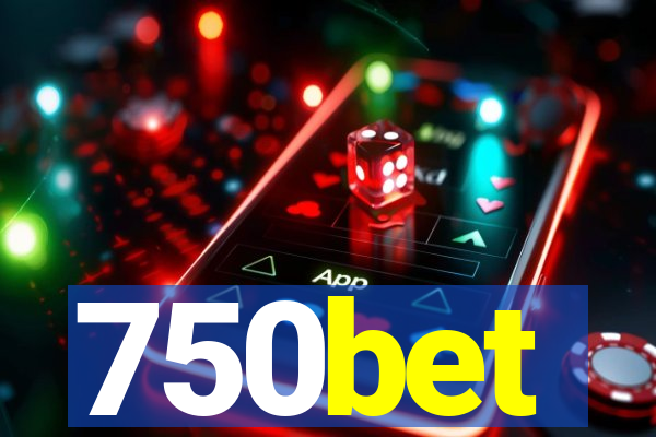 750bet