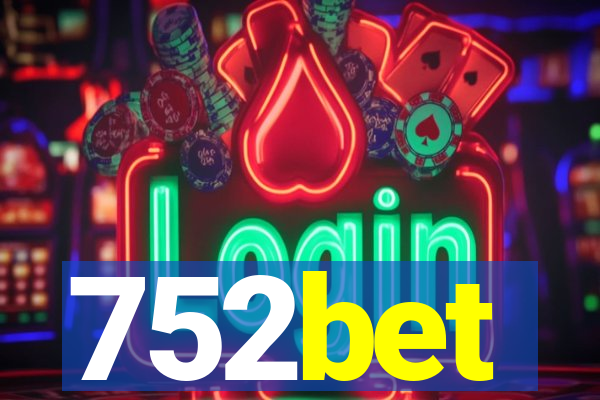 752bet
