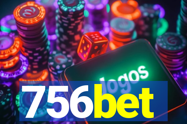 756bet