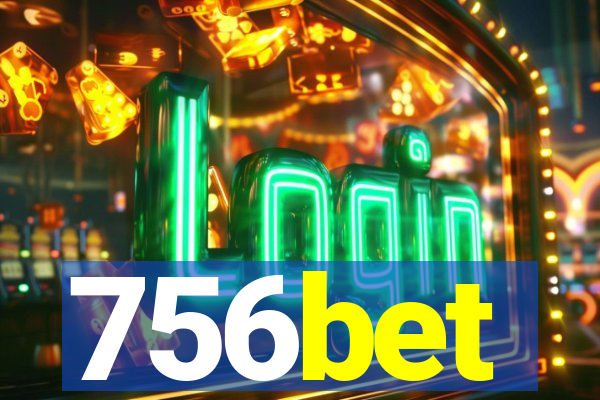 756bet