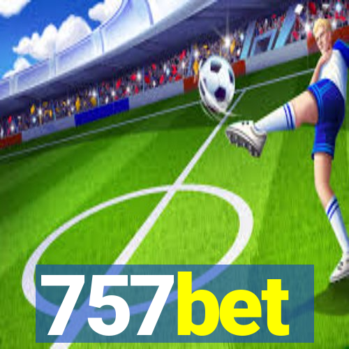 757bet
