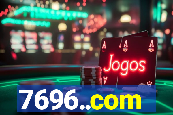 7696..com