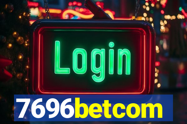 7696betcom