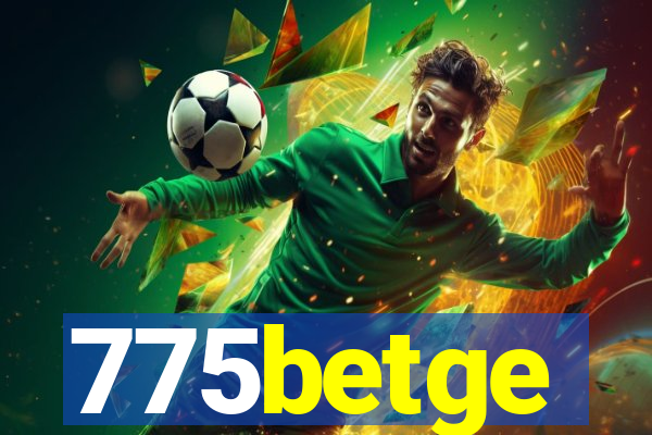 775betge