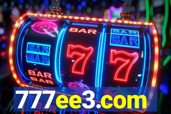 777ee3.com