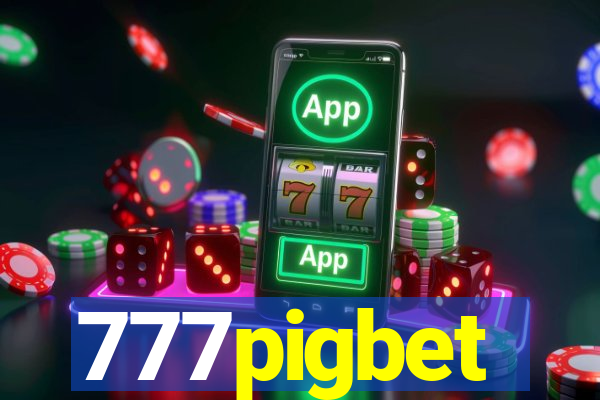 777pigbet