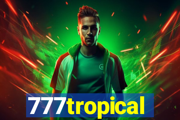 777tropical