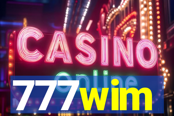 777wim