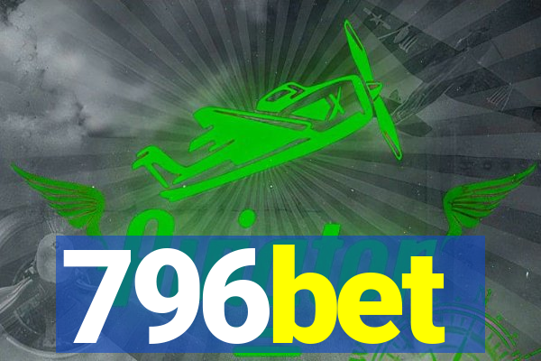 796bet