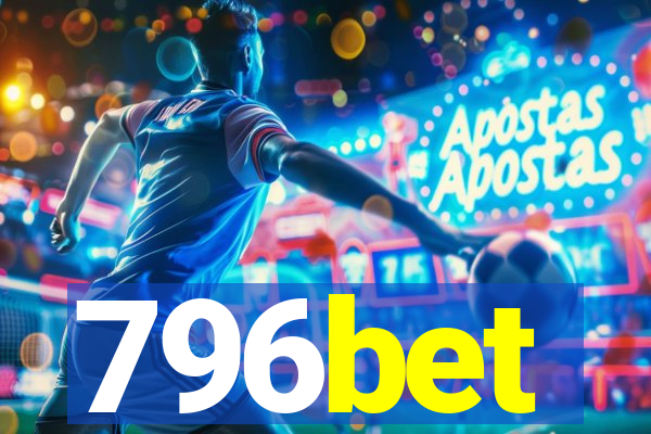 796bet