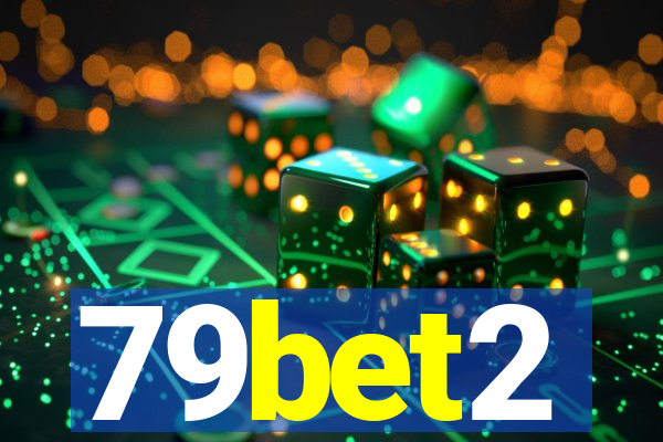 79bet2