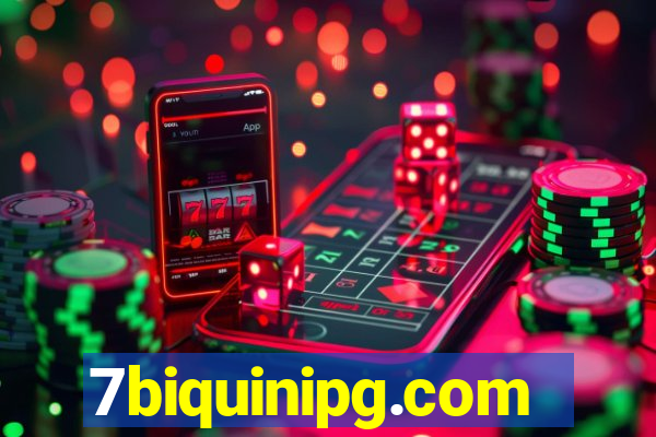 7biquinipg.com