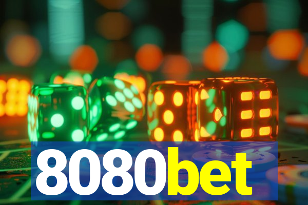 8080bet