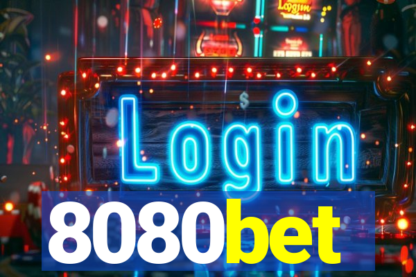 8080bet