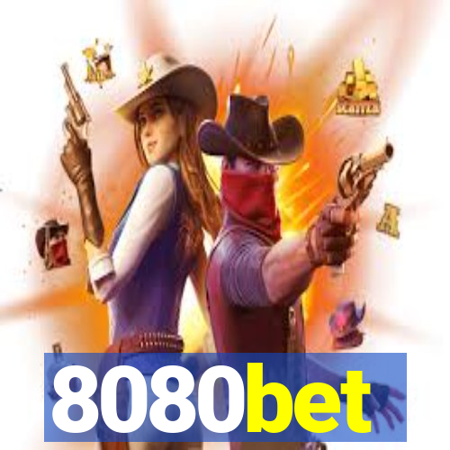 8080bet