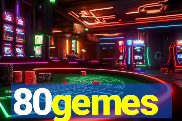 80gemes