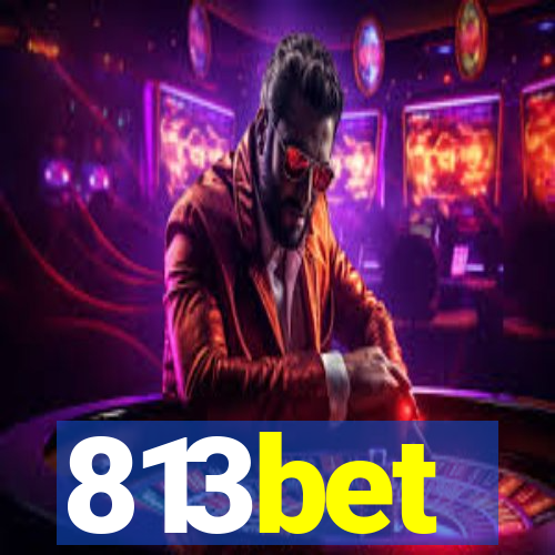 813bet