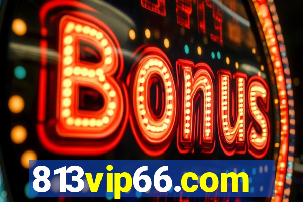 813vip66.com