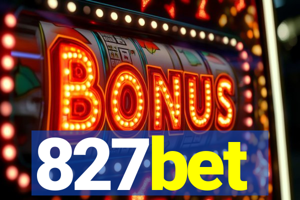 827bet