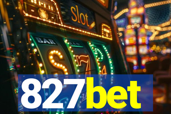827bet