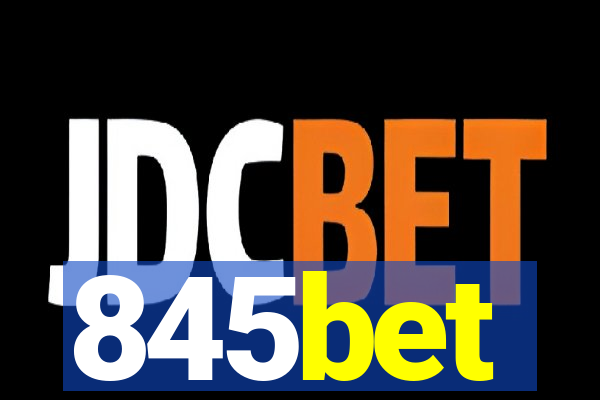 845bet
