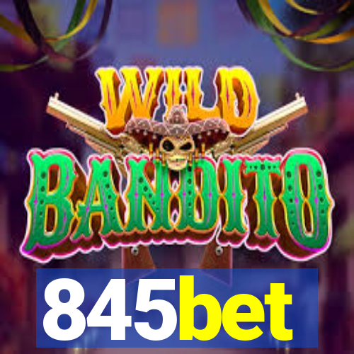 845bet