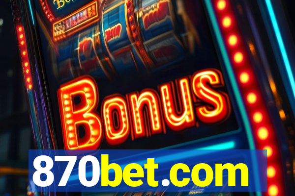 870bet.com
