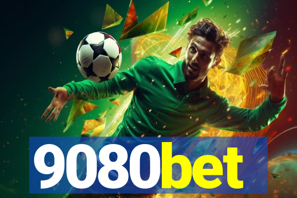 9080bet