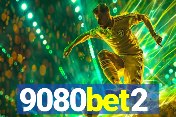 9080bet2