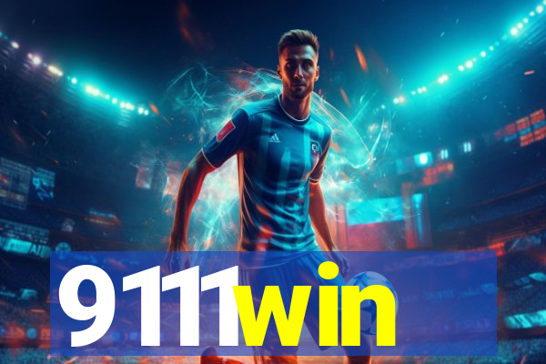 9111win