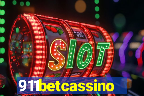 911betcassino