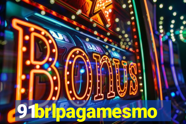 91brlpagamesmo