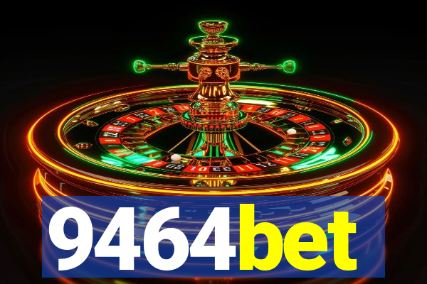 9464bet