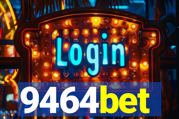 9464bet
