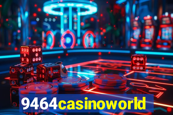 9464casinoworld